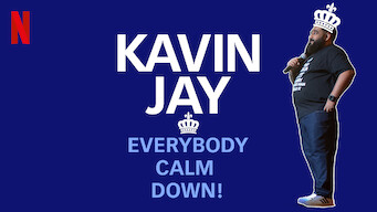 Kavin Jay: Everybody Calm Down!