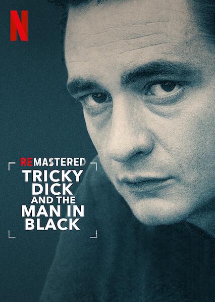 ReMastered: Tricky Dick & The Man in Black