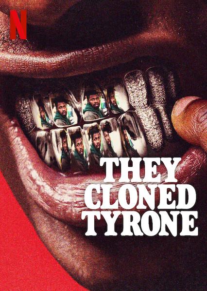 They Cloned Tyrone