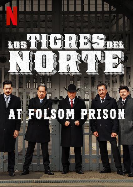 Los Tigres del Norte at Folsom Prison