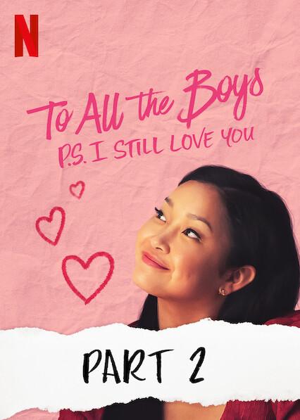 To All the Boys: P.S. I Still Love You