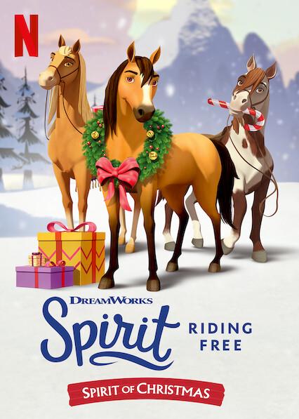 Spirit Riding Free: Spirit of Christmas