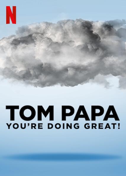 Tom Papa: You're Doing Great!