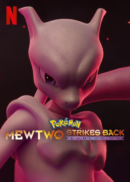 Pokémon the Movie: Mewtwo Strikes Back - Evolution