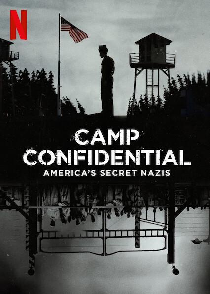 Camp Confidential: America's Secret Nazis