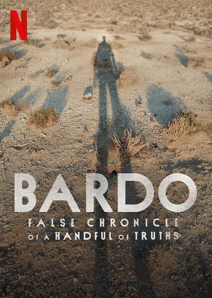 BARDO, False Chronicle of a Handful of Truths