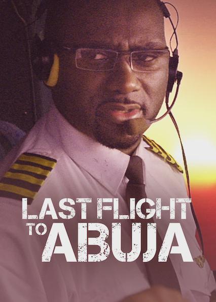 Last Flight to Abuja