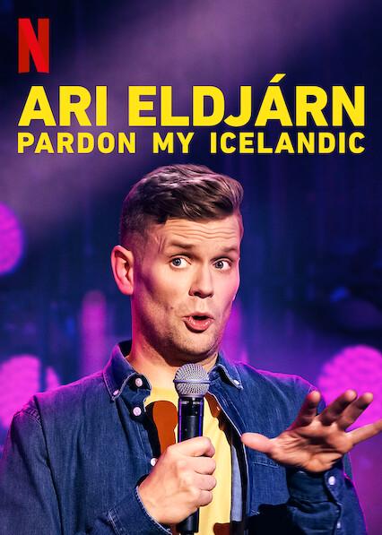 Ari Eldjárn: Pardon My Icelandic