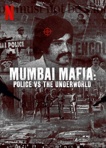 Mumbai Mafia: Police vs the Underworld