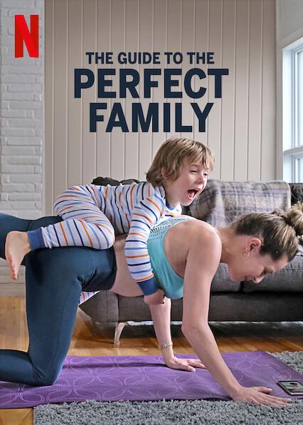 The Guide to the Perfect Family