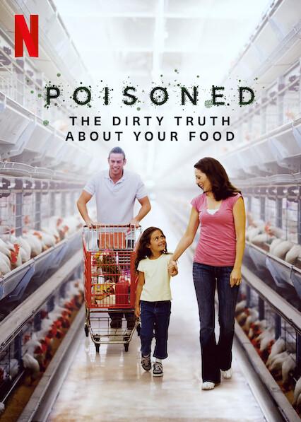 Poisoned: The Dirty Truth About Your Food