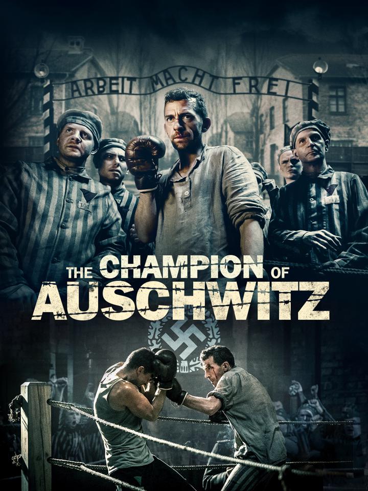 The Champion of Auschwitz