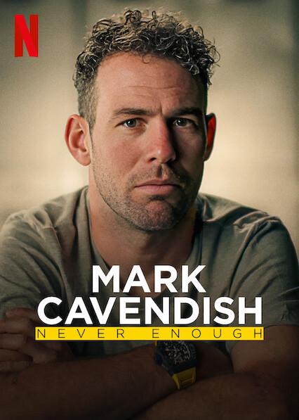 Mark Cavendish: Never Enough