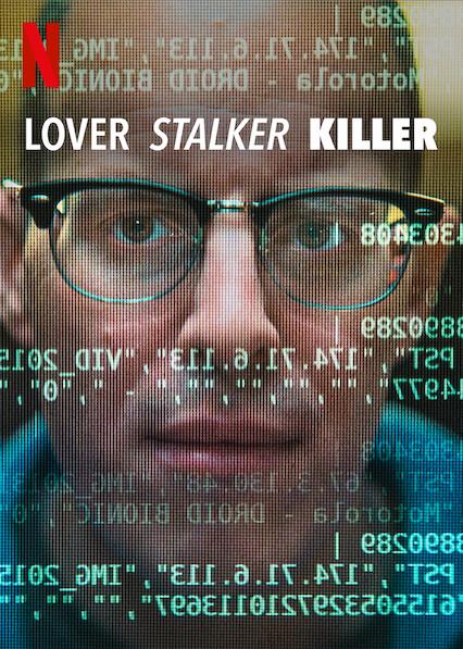 Lover, Stalker, Killer