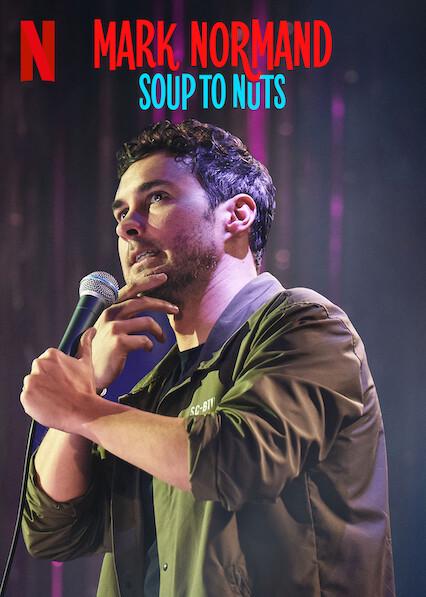 Mark Normand: Soup to Nuts