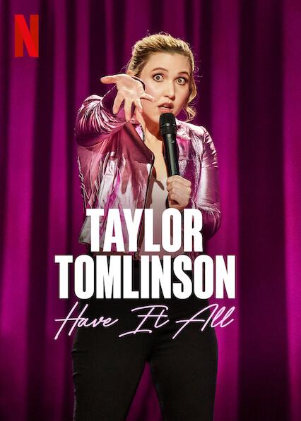 Taylor Tomlinson: Have It All