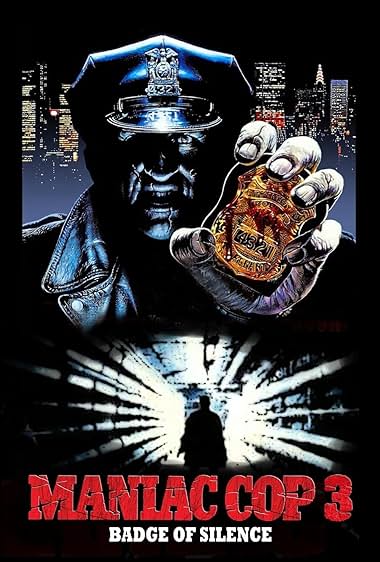 Maniac Cop 3: O Distintivo do Silêncio