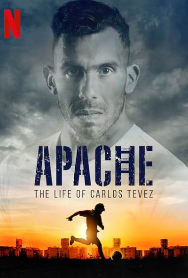 Apache: La vida de Carlos Tevez