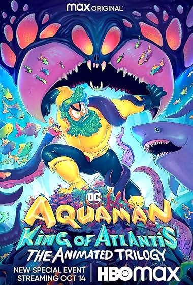 Aquaman: Rei de Atlântida: A Trilogia Animada