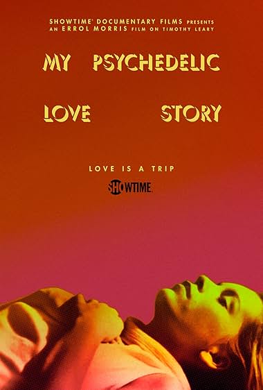 My Psychedelic Love Story