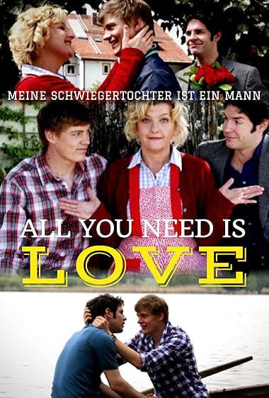 All You Need is Love: Meine Schwiegertochter ist ein Mann