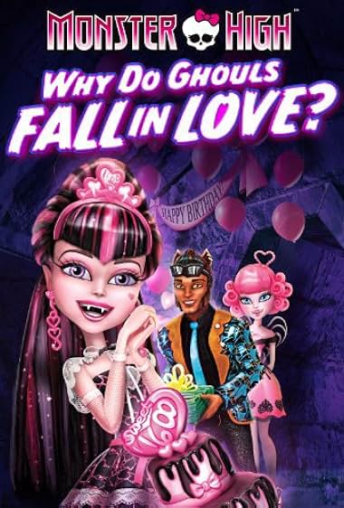 Monster High: Por Que os Monstros Se Apaixonam?