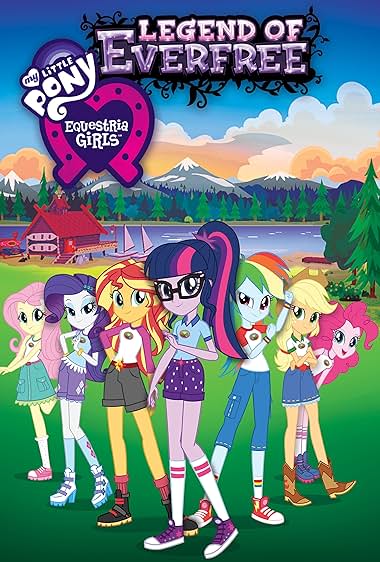 My Little Pony, Equestria Girls: A Lenda de Everfree