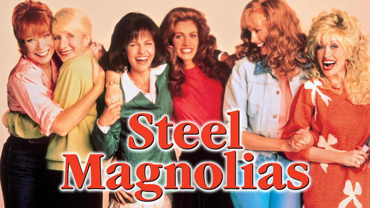 Steel Magnolias