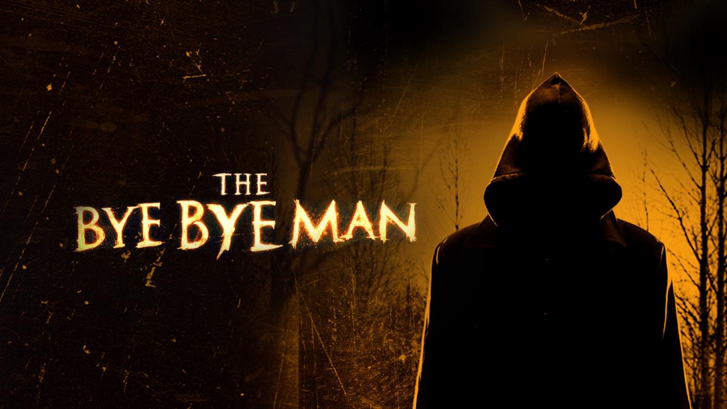 The Bye Bye Man