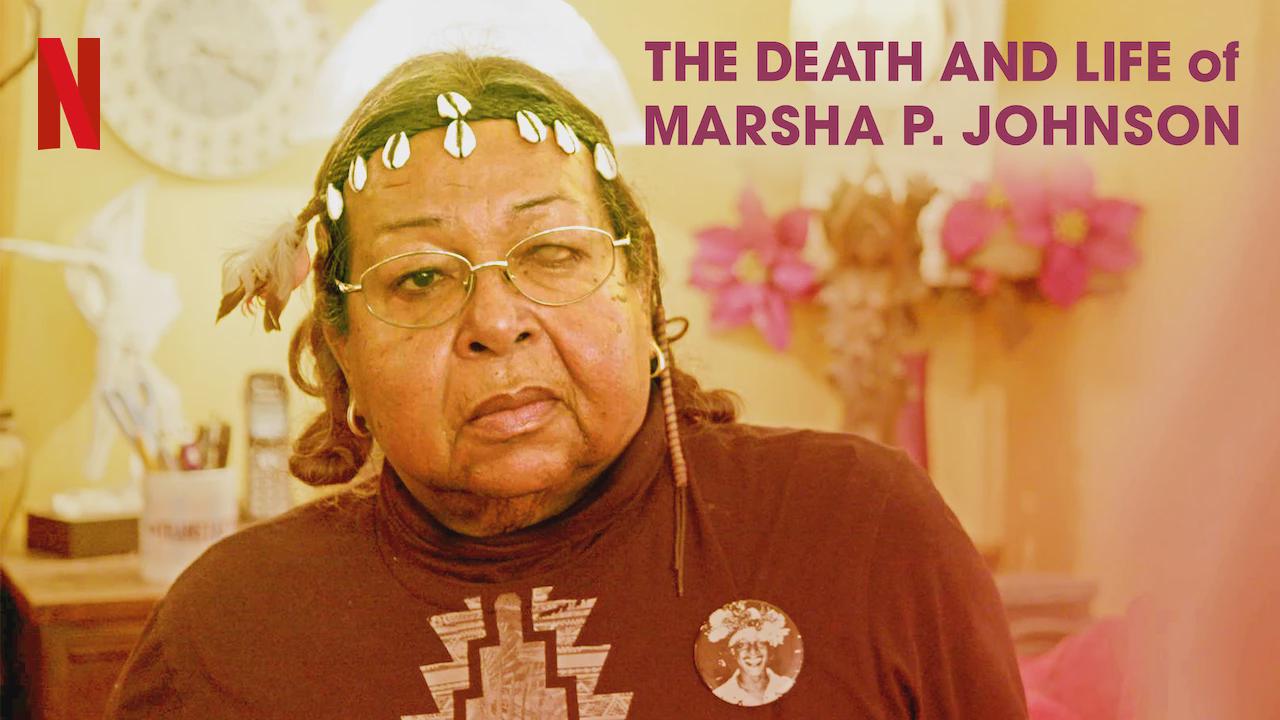 The Death and Life of Marsha P. Johnson