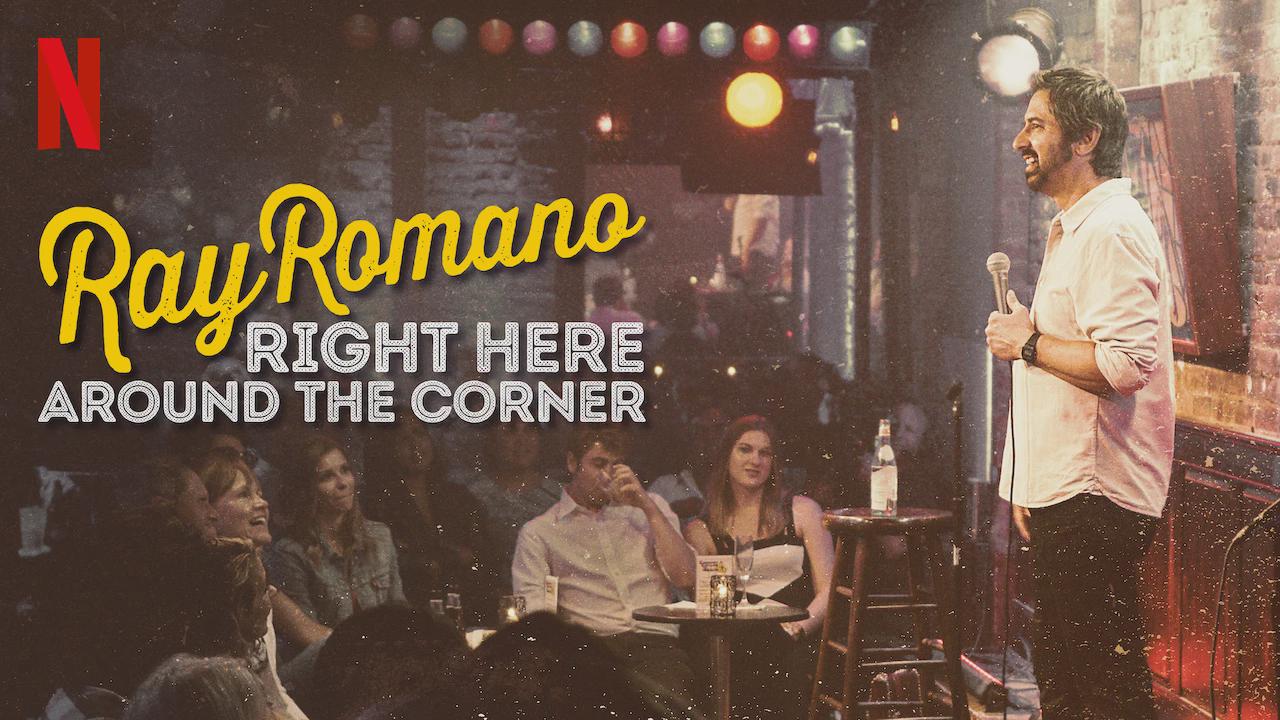 Ray Romano: Right Here, Around the Corner