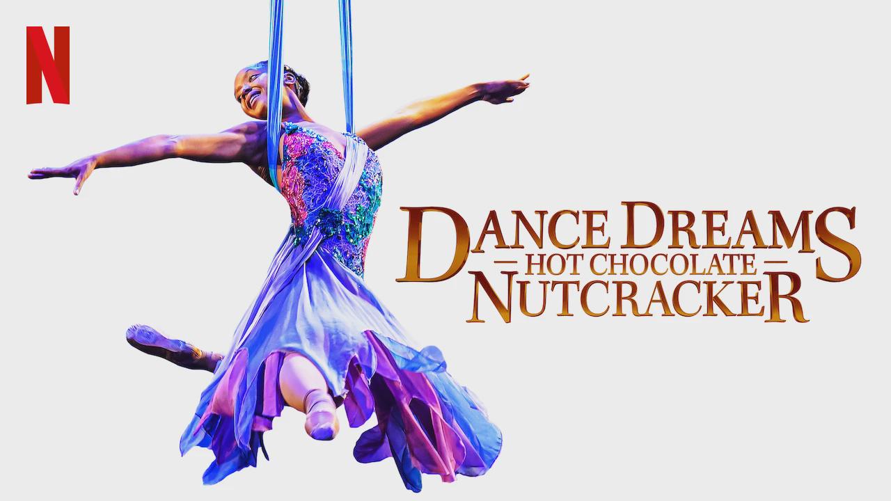 Dance Dreams: Hot Chocolate Nutcracker