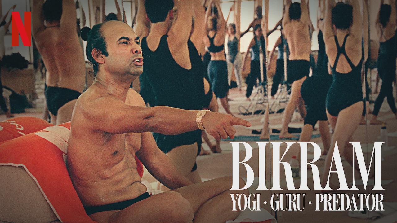 Bikram: Yogi, Guru, Predator