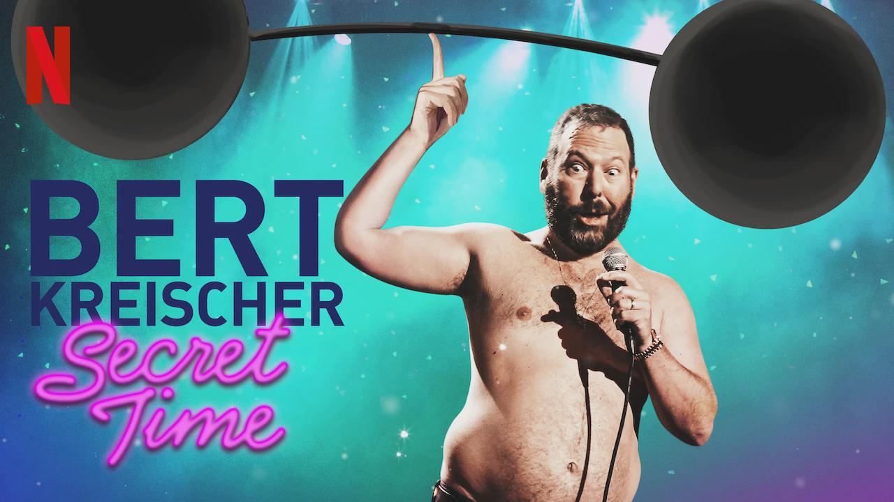 Bert Kreischer: Secret Time