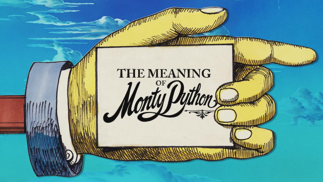 The Meaning of Monty Python