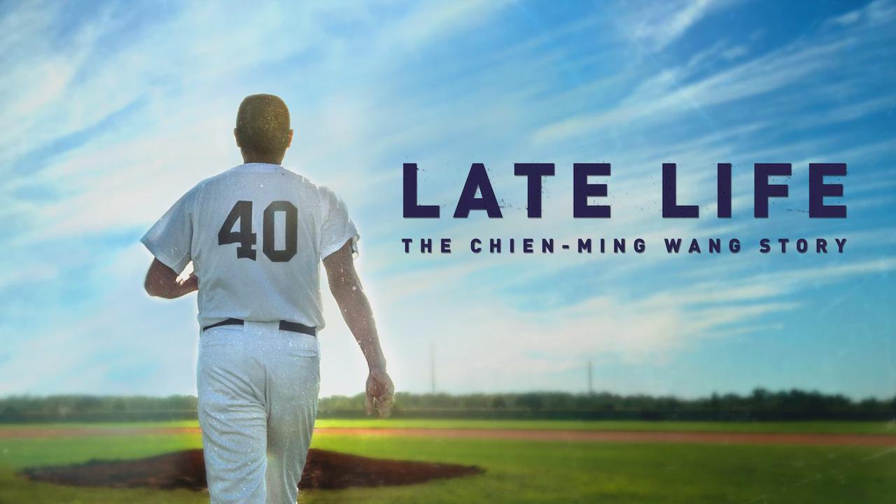 Late Life: The Chien-Ming Wang Story