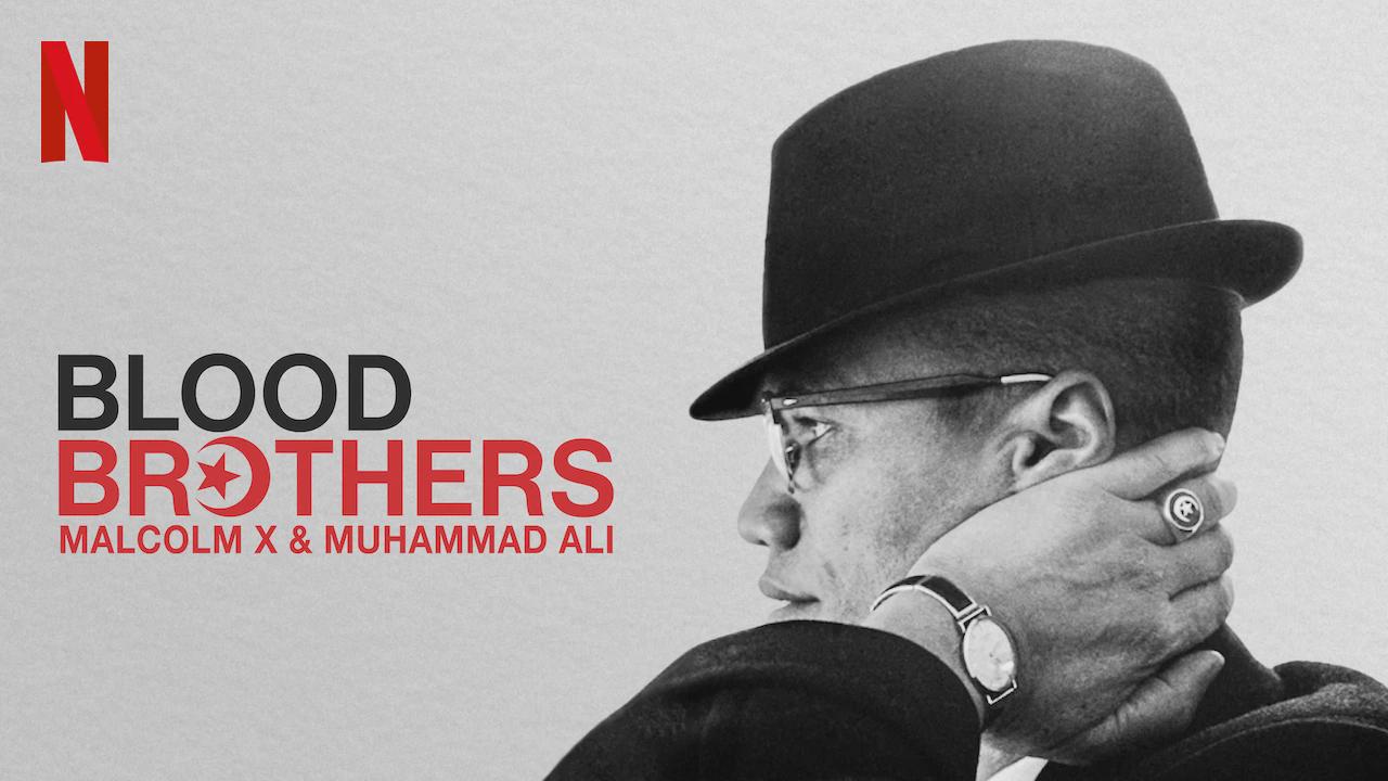 Blood Brothers: Malcolm X & Muhammad Ali