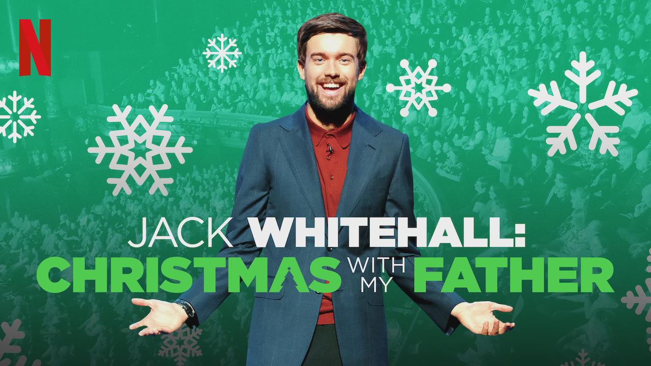 Jack Whitehall: Christmas with my Father