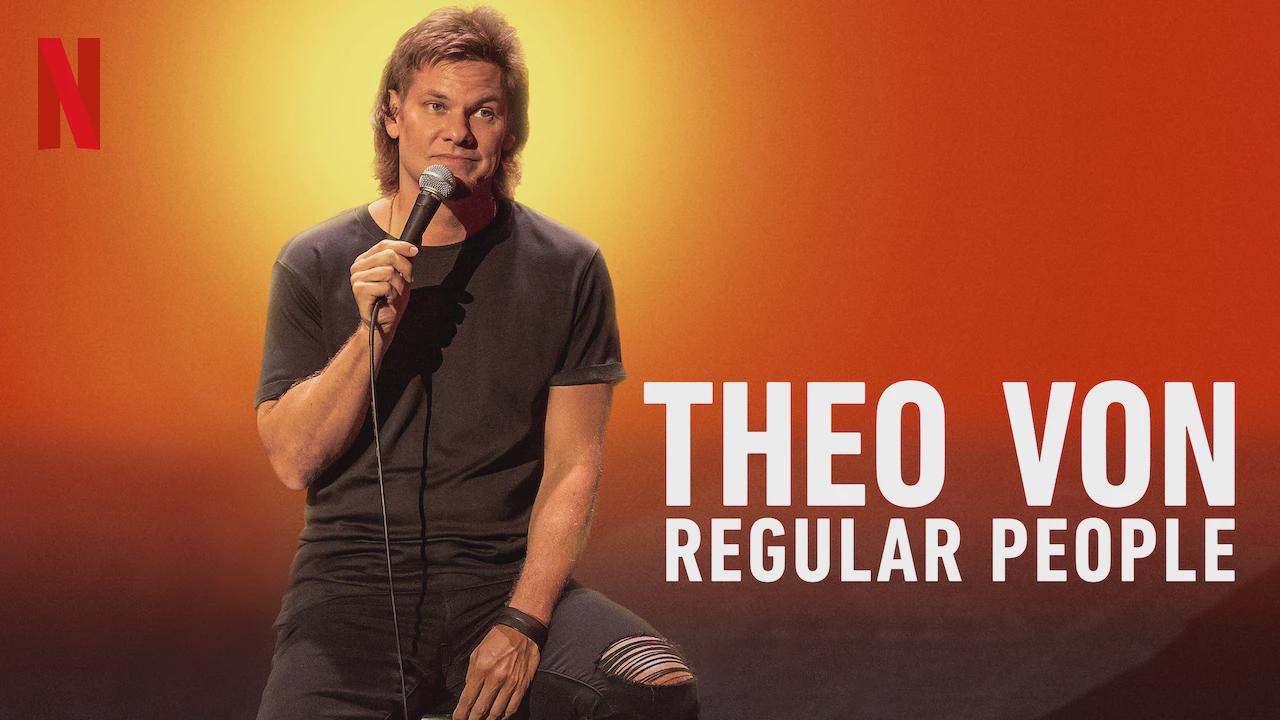 Theo Von: Regular People