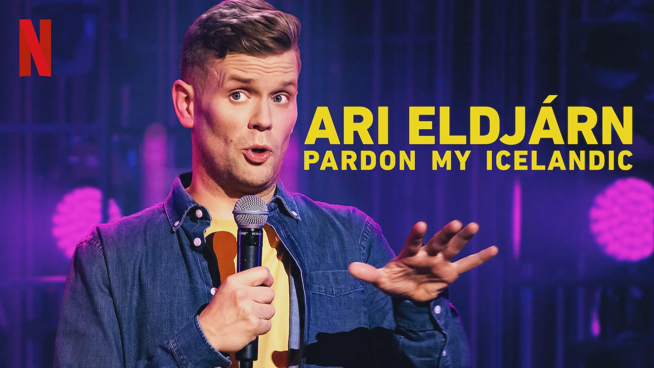 Ari Eldjárn: Pardon My Icelandic