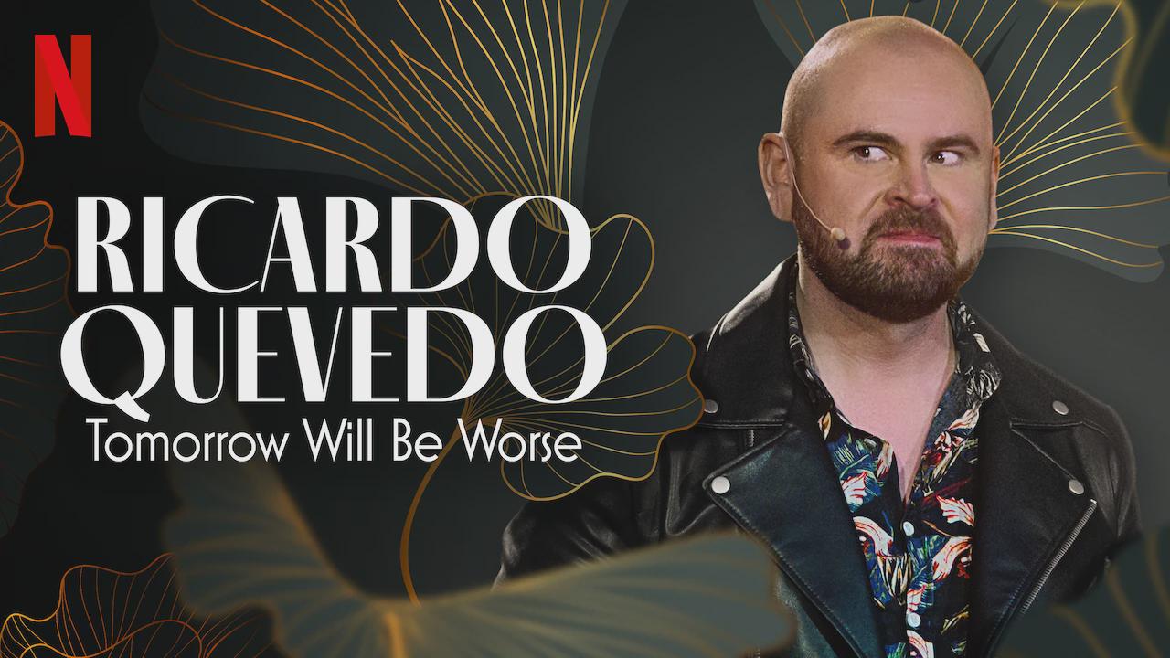 Ricardo Quevedo: Tomorrow Will Be Worse