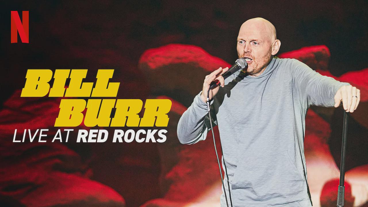 Bill Burr: Live at Red Rocks