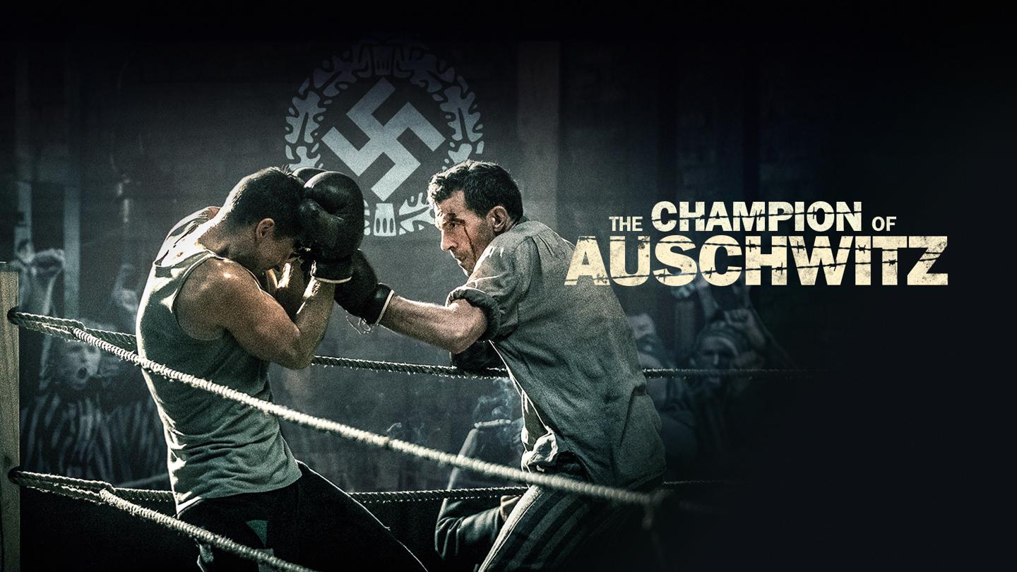 The Champion of Auschwitz