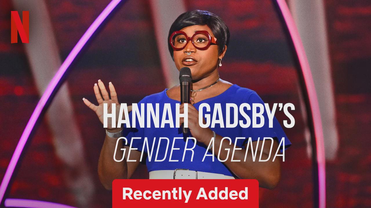 Hannah Gadsby’s Gender Agenda