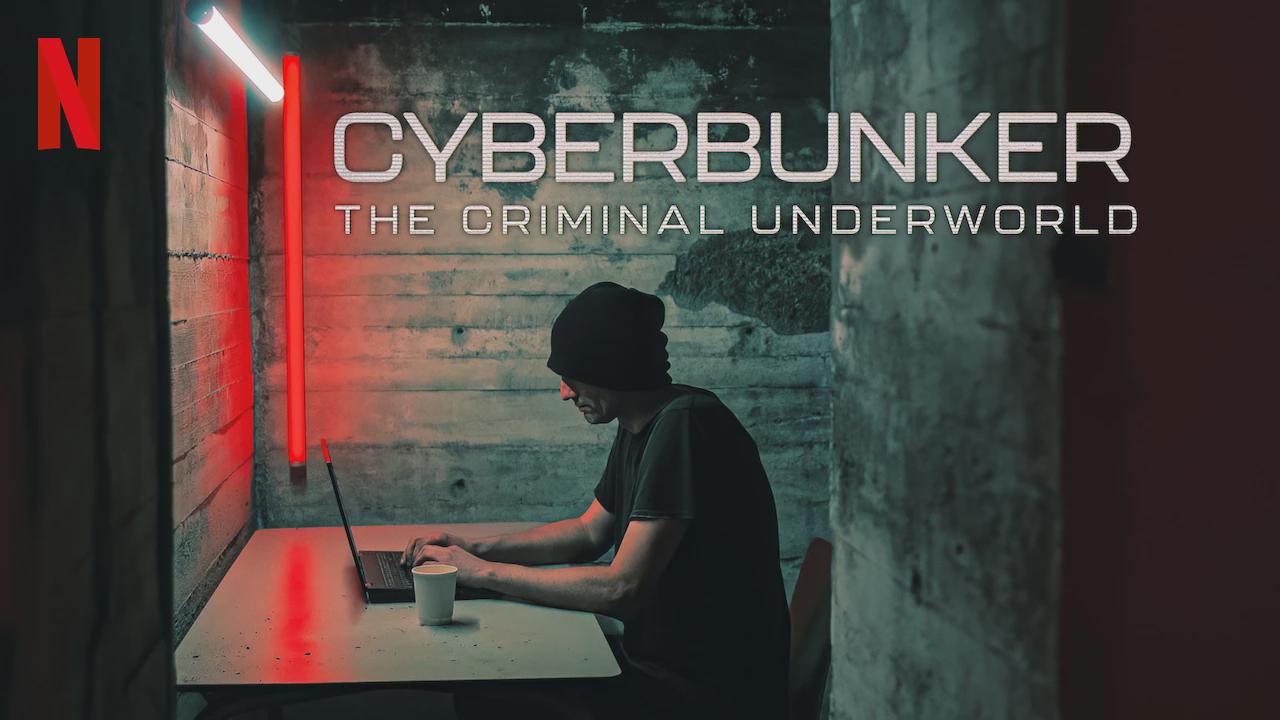 Cyberbunker: The Criminal Underworld