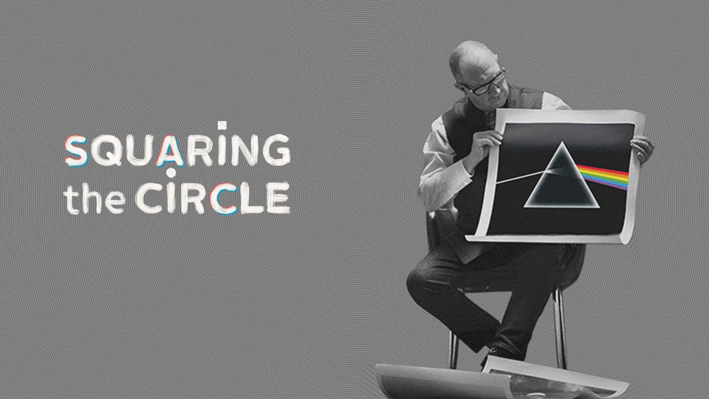 Squaring the Circle (The Story of Hipgnosis)